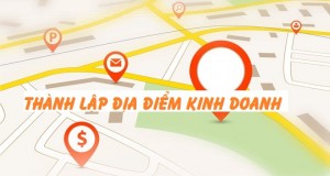 Dịch vụ thành lập địa điểm kinh doanh tại Thủ Dầu Một