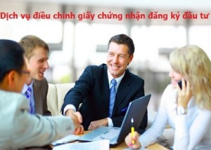 Dịch vụ điều chỉnh giấy chứng nhận đầu tư tại Bình Dương