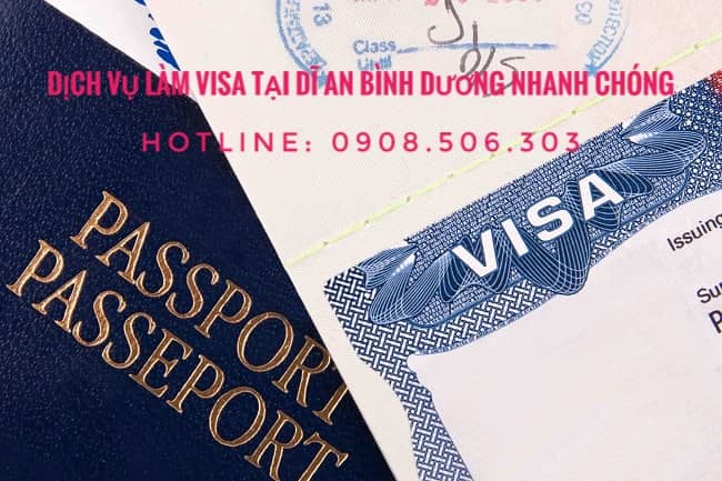 Dịch vụ làm visa tại Dĩ An Bình Dương
