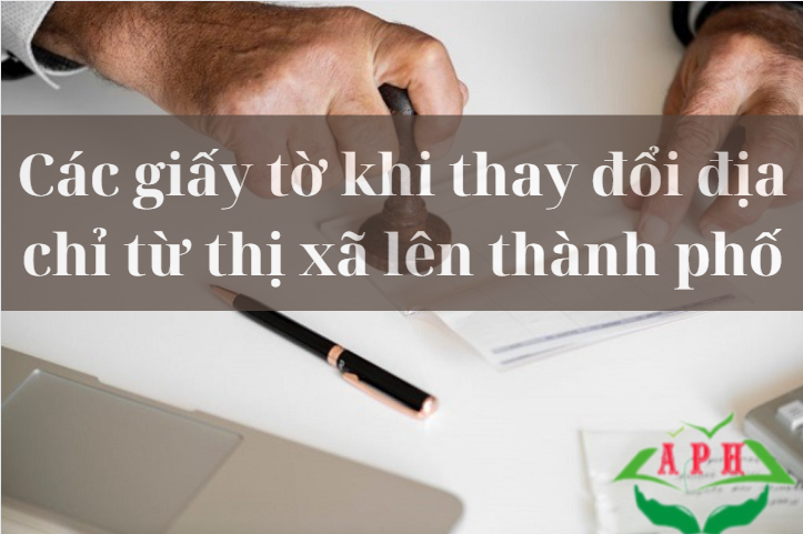 Thay Đổi Địa Chỉ Cần Giấy Tờ Gì? Hướng Dẫn A-Z