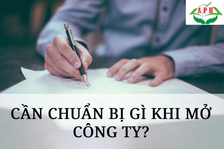 Cần chuẩn bị gì khi mở công ty