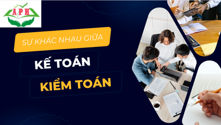 Kế toán và kiểm toán khác nhau thế nào? Phân biệt chi tiết